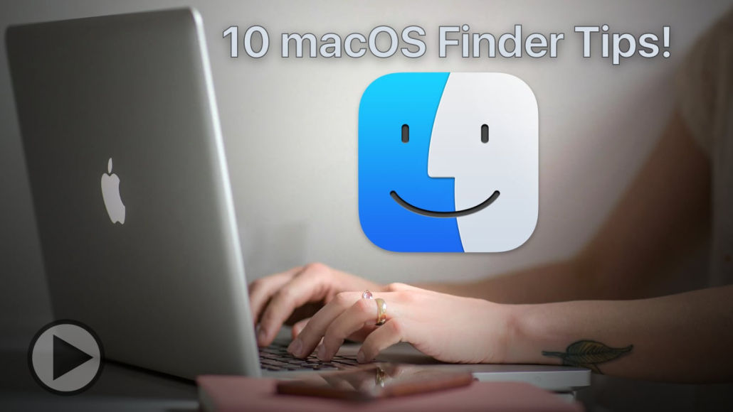 macOS Finder tips your can use today on your Mac!