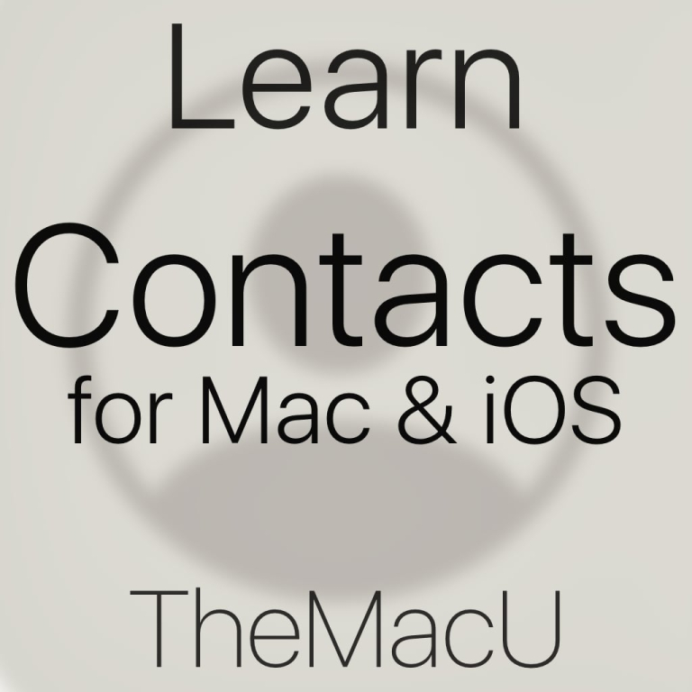 Learn - Contacts for Mac & iOS - TheMacU.com